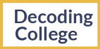 Decoding College